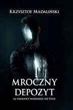 Okładka - Mroczny Depozyt - Krzysztof Madaliński