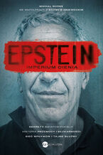 Okładka - Epstein. Imperium cienia - Michał Borke, Adam Gniewecki