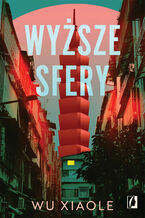 Okładka - Wyższe sfery - Wu Xiaole
