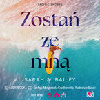 Zostań ze mną. Pacific Shores. Tom 1