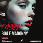 Seria łódzka (Tom 1). Białe madonny