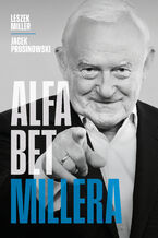Okładka - Alfabet Millera - Leszek Miller, Jacek Prusinowski