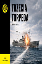 Okładka - Trzecia torpeda - Henryk Dyjeta