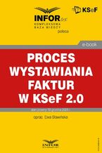Okładka - Proces wystawiania faktur w KSeF 2.0 - Ewa Sławińska