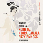 Kobieta, która dawała przyjemność