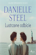 Okładka - Lustrzane odbicie - Danielle Steel