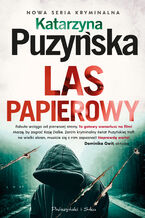 Okładka - Las papierowy - Katarzyna Puzyńska