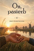 Okładka - On, pasierb - Jerzy Zwierzykowski