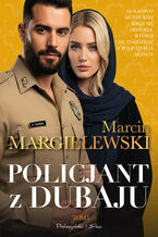 Okładka - Policjant z Dubaju. Tom 1 - Marcin Margielewski