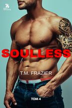 Okładka - Soulless - T.M. Frazier