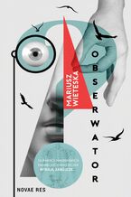 Okładka - Obserwator - Mariusz Wieteska