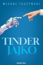 Okładka - Tinder jajko - Michał Toczyński