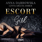 Okładka - Escort Girl - Anna Dąbrowska