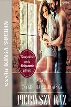Okładka - Pierwszy raz - Agata Czykierda-Grabowska