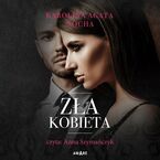 Okładka - Zła kobieta - Karolina Agata Socha