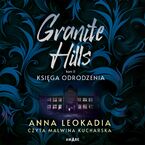 Okładka - Granite Hills. Tom 2. Księga odrodzenia - Anna Leokadia