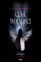 Okładka - Cena wolności. Spin off Konsorcjum. Część pierwsza - A.S. Sivar