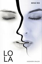 Okładka - Lola - Aleksandra Białczak