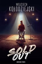 Okładka - Sold out - Wojciech Kołodziejski