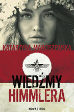 Okładka - Wiedźmy Himmlera - Katarzyna Marciszewska