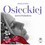 Okładka - Mężczyźni Osieckiej - Joanna Podsadecka
