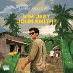 Okładka - Kim jest John Smith? - Maria Krasowska