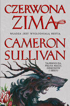 Okładka - Czerwona Zima - Cameron Sullivan