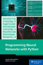 Okładka - Programming Neural Networks with Python. A Practical Guide to Neural Networks, Deep Learning, and TensorFlow - Rheinwerk Publishing, Inc, Dr. Joachim Steinwendner, Dr. Roland Schwaiger
