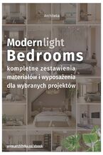 Okładka - Nowoczesna sypialnia - przydatne rozwiązania. Katalog z zestawieniami materiałów i wyposażenia - Ewa Kielek