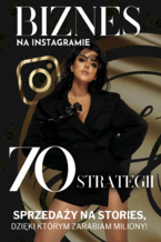 Okładka - Sprzedaż przez Instastory. 70 metod, dzięki którym pozyskasz więcej klientów - Marcelina Rawka
