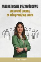 Okładka - Magnetyczne przywództwo - Małgorzata Buśko