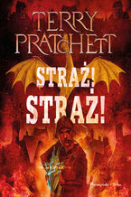 Okładka - Straż! Straż! - Terry Pratchett