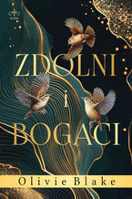 Okładka - Zdolni i bogaci - Olivie Blake