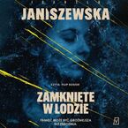 Okładka - Zamknięte w lodzie - Izabela Janiszewska
