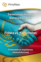 Okładka - Świadomość Kultury Biznesowej (BCA) Polska vs. Kazachstan - Michał Nowakowski, Małgorzata Grudzińska