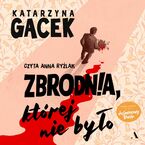 Zbrodnia, której nie było
