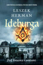 Okładka - Ideburga. Pod trzema cyrklami - Leszek Herman