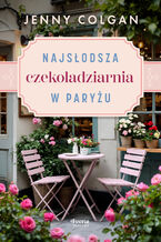 Okładka - Najsłodsza czekoladziarnia w Paryżu - Jenny Colgan