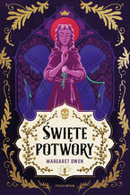 Okładka - Święte potwory - Margaret Owen