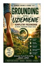 Okładka - Grounding czyli uziemienie - Samuel Kaine, Dora Kaine