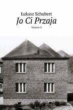 Okładka - Jo Ci Przaja - Łukasz Schubert