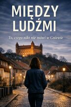 Okładka - Między ludźmi - Izabela Dyczewska