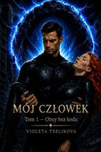 Okładka - Mój Człowiek - Violeta Tselikova