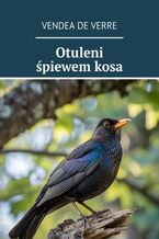 Okładka - Otuleni śpiewem kosa - Vendea Verre