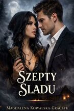 Okładka - Szepty Śladu - Magdalena Kowalska-Graczyk