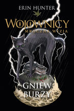 Okładka - Wojownicy. Gniew burzy - Erin Hunter
