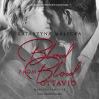 Blood from Blood. Ottavio