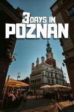 Okładka - 3 days in Poznan - Jakub Strzelecki