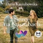 Serce na Kaszubach
