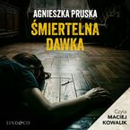 Okładka - Śmiertelna dawka. Tajemnica Willi (7) - Agnieszka Pruska